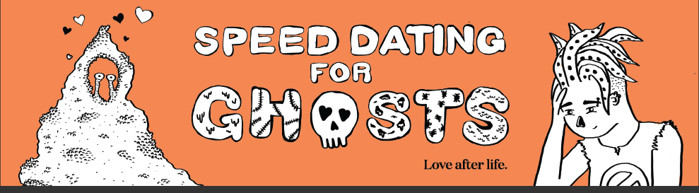 Speed Dating for Ghosts